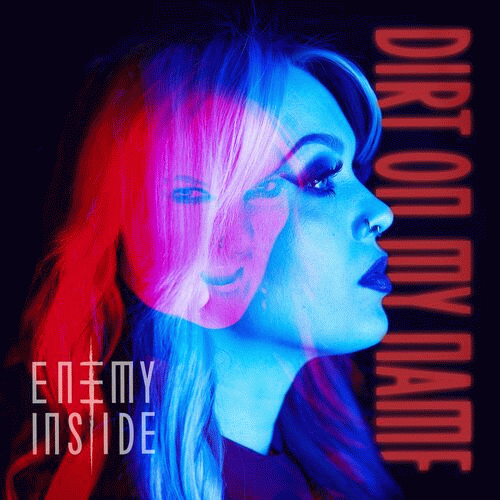 Enemy Inside (GER) : Dirt on My Name